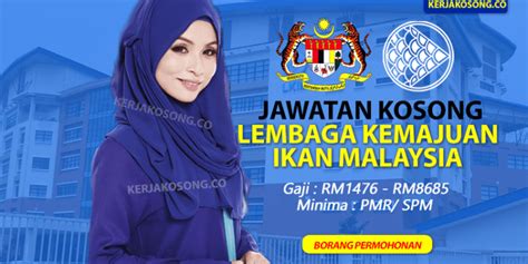 Jawatan kosong terkini & temuduga terbuka 2021 #jawatankosong #kerjakosong #vacancy #temuduga #career #job #jawatan jawatan kosong lembaga pembangunan seni visual negara (lpsvn) balai seni negara, (kementerian pelancongan dan kebudayaan malaysia). Jawatan Kosong Lembaga Kemajuan Ikan Malaysia (LKIM ...