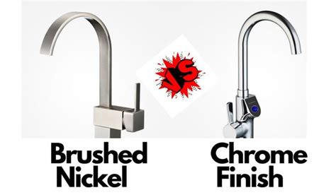 Brushed Nickel Versus Chrome Finish Which To Choose For Your Faucet