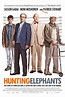 Hunting Elephants Movie Poster - IMP Awards