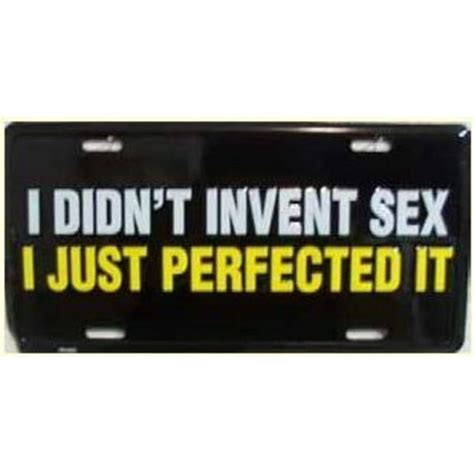 Didnt Invent Sex License Plate