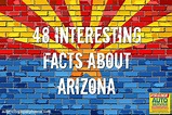 48 Interesting Facts About Arizona