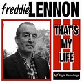 That's My Life (My Love and My Home) by Freddie Lennon | Vinyl 7 ...