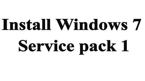 How To Install Windows 7 Service Pack 1 Youtube
