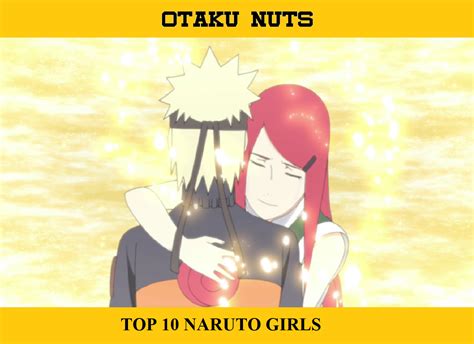 Otaku Nuts Top 10 Naruto Girls