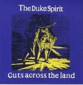 Cuts Across The Land | Single-CD (2005) von The Duke Spirit