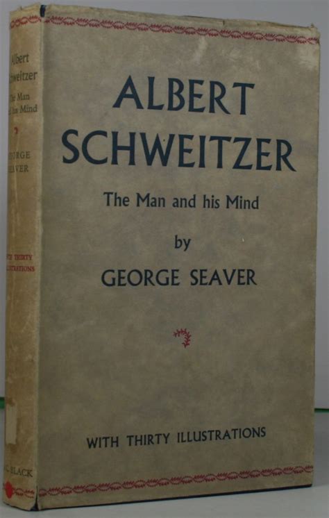 Albert Schweitzer The Man And His Mind Africana Books Uk