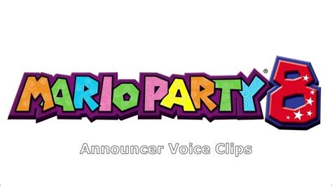 Mario Party 8 Announcer Voice Clips Youtube