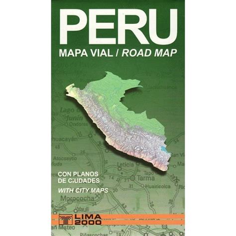Peru Road Map Editorial Lima 2000 Sa