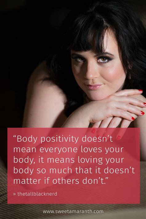 {body positive image quotes} body positivity doesn t mean everyone loves your body body
