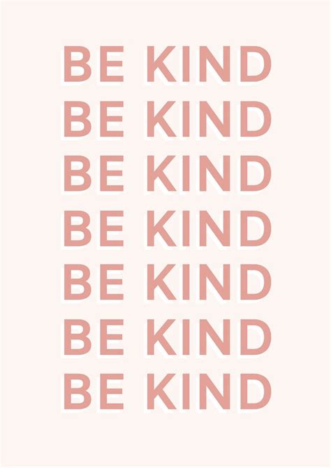 Be Kind Wall Art Print Self Love Print Inspirational Quote Etsy In