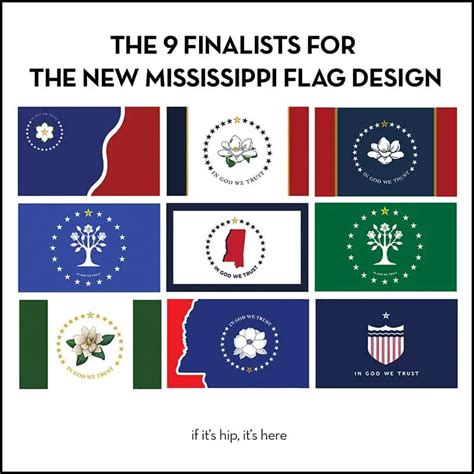 Finalists Mississippi Flag Design If Its Hip Its Here