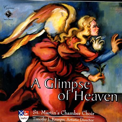 A Glimpse Of Heaven By St Martins Chamber Choir On Amazon Music