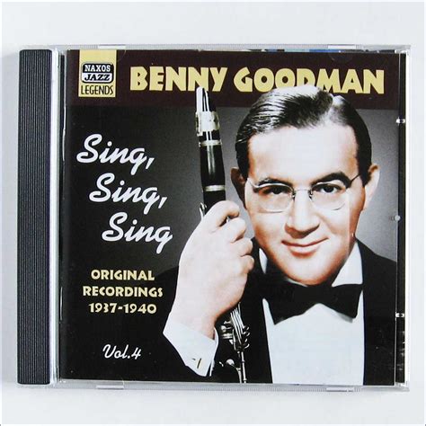 Sing Sing Sing Vol 4 Original Recordings 1937 40 By Benny Goodman