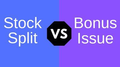 Understanding Stock Split Vs Bonus Share