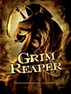 Grim Reaper (2007) Posters - TrailerAddict
