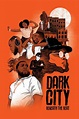 Watch movie Dark City Beneath the Beat 2020 on lookmovie in 1080p high ...