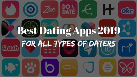 Best Dating Apps To Finish 2019 Besides Tinder For Every Type Of Dater