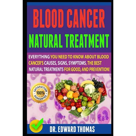 Blood Cancer Natural Treatment Everything You Need To Know About