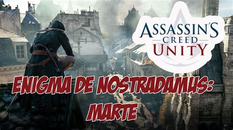 Detonado Assassins Creed Unity Enigma De Nostradamus Marte Youtube