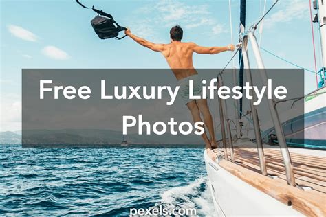 1000 Amazing Luxury Lifestyle Photos · Pexels · Free Stock Photos