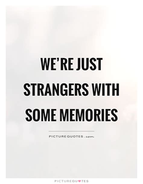 Best ★stranger quotes★ at quotes.as. Stranger Quotes | Stranger Sayings | Stranger Picture Quotes