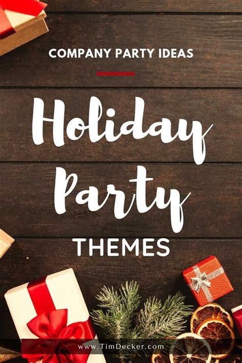 Company Party Ideas Themes For Your Next Holiday Party 7 Theme Ideas