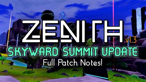 Everything YOU need to know about Zenith: Skyward Summit Update! - YouTube