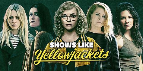 7 Shows To Watch If Youre In Yellowjackets Withdrawal