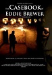 The Casebook Of Eddie Brewer - Horror DNA