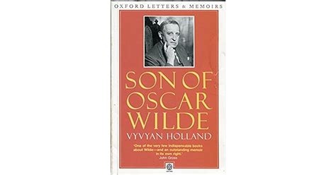 Son Of Oscar Wilde By Vyvyan Holland