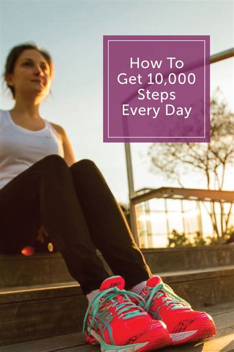 How To Get 10k Steps Every Day 10k Steps 10000 Steps Fitness Goals