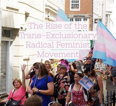 The Rise Of The Trans Exclusionary Radical Feminist Movement Wort Fm 899