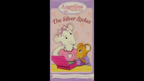Opening To Angelina Ballerina The Silver Locket 2005 Vhs Youtube