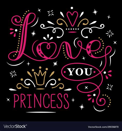 Love You Princess Lettering Isolated On Black Vector Image
