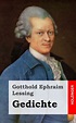 Gedichte : Lessing, Gotthold Ephraim: Amazon.de: Bücher