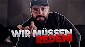 WIR MÜSSEN REDEN! - YouTube
