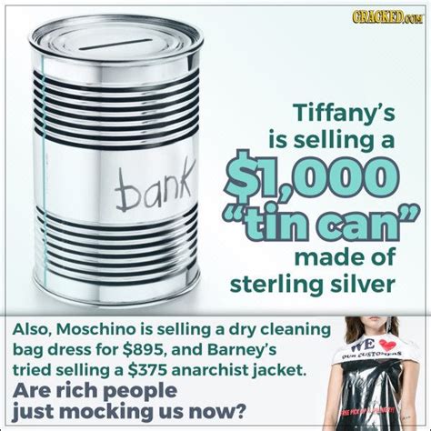 Tiffanys Offers A 1000 Tin Can Good Job Rich People Tin Can