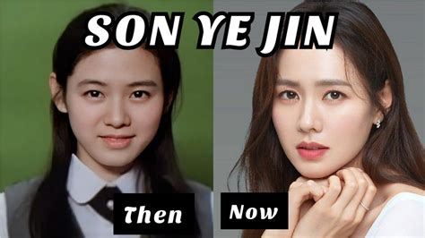 Son Ye Jin Before Surgery Son Ye Jin S Plastic Surgery 개의 새로운 답변이
