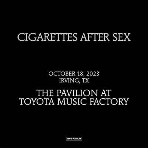 Cigarettes After Sex 2023 North American Tour In Irving At The