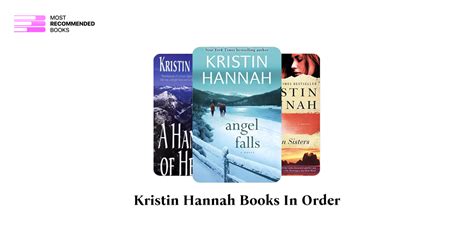 Kristin Hannah Books In Order 24 Book Series