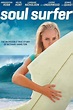 Alma de surfista | Soul surfer, Surfer, Christian movies