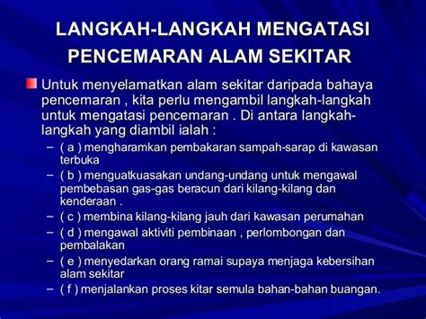 Area terjadinya pencemaran udara ini bisa dalam. Pencemaran alam sekitar