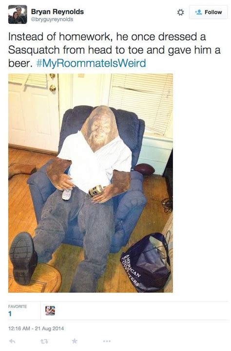 What Life Is Like When You Live With A Weird Roommate 22 Pics