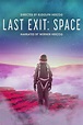 Last Exit: Space (película 2022) - Tráiler. resumen, reparto y dónde ...