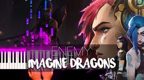 Enemy Imagine Dragons Jid Arcane League Of Legends Piano