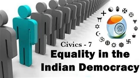 Equality In The Indian Democracy Class 7 Civics Ncert Youtube