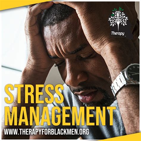 Stress Management For Black Men In The Workplace Therapy For Black Men