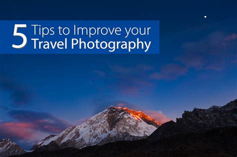 5 Tips To Improve Your Travel Photography Back Track Adventures