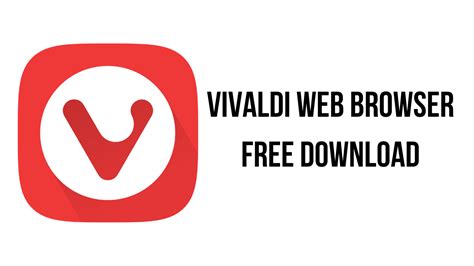 Vivaldi Web Browser Free Download My Software Free