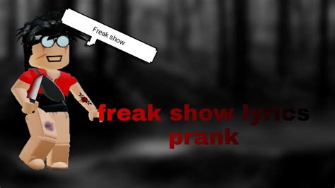 Freak Show Lyrics Prank XxCheetoGirlxX YouTube